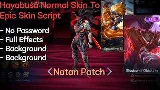 Hayabusa Normal Skin To Epic Skin Script | No Password | Natan Patch | Shogun