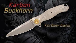 Karbon Buckhorn!  Winner of Best Collaboration Knife - Blade Show 2024 - Ken Onion Design!