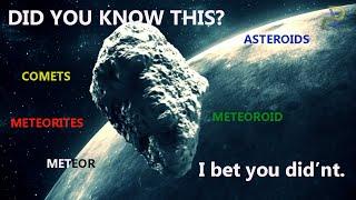 Difference between Asteroid, Comet & Meteoroids