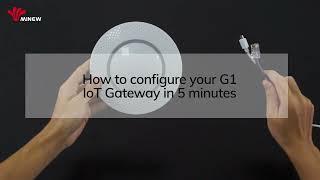 How to configure G1 IoT Gateway