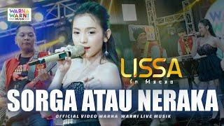 SORGA ATAU NERAKA - LISSA IN MACAO ft. OM NIRWANA | LIVE MUSIC | VERSI KOPLO