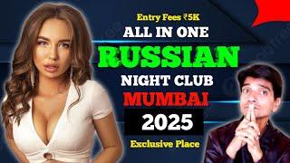 All in One Russian Night Club in Mumbai 2025 √