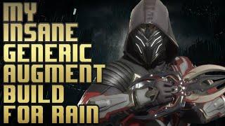 My insane Generic Augment build For Rain MK11, over 90% in one combo.