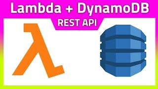 AWS Lambda + AWS DynamoDB + Rest API + CRUD