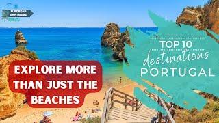 Journey Through Portugal: Unveiling the Enchanting Places You Must See