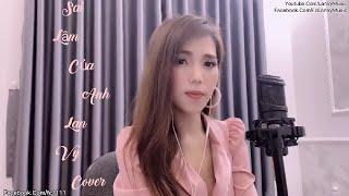 Sai Lầm Của Anh - Lan Vy Cover | Đình Dũng |