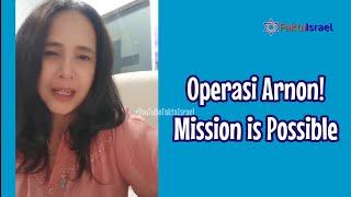 Operasi Arnon! Mission is Possible