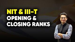 NIT | IIIT | Opening and Closing Ranks | Rank vs College | Must Watch Tool | MathonGo | Anup Sir