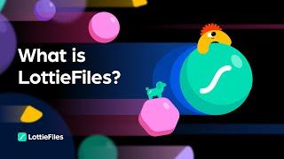 What is LottieFiles? | Motion design made easy