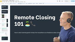 Remote Closing 101  Free Training for Beginners