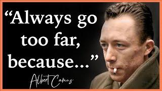 Albert Camus Quotes To Help You Live Your Best Life | Life Changing Quotes