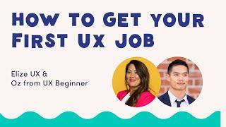 How to Get Your First UX Job