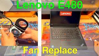 Lenovo ThinkPad E480 Fan Cleaning | How to Clean or Replace Fan on E480