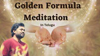 To achieve quickest enlightenment   -Golden formula Meditation : By Grand Master Prabodh Achyutha