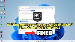 (FIXED) "Epic online services has failed to install" Error Code: EOS-ERR-1603