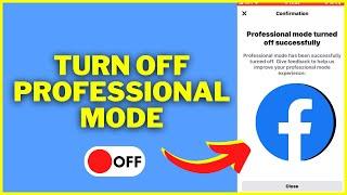 How To Turn Off Professional Mode On Facebook I Disable Professional Mode Facebook