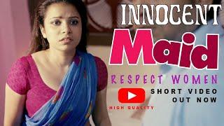 Respect Women - Innocent Maid Short Film 2022 |  SNT FILMS