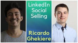 Ricardo Ghekiere Interview: LinkedIn outbound and inbound social selling strategies (2019)