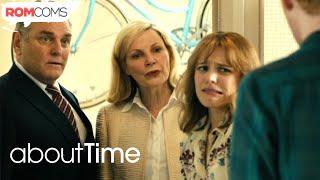 Meeting the Parents - About Time | RomComs