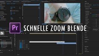 Schnelle Fast Zoom Transition Blende Premiere Pro CC 2017 Tutorial Deutsch