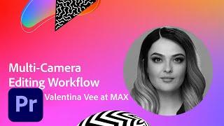 Multi-Camera Editing Workflow: It’s Easier Than You Think | Adobe Creative Cloud