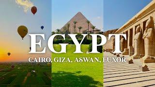 EGYPT Travel Vlog: Cairo, Giza, Aswan, Luxor (2023)