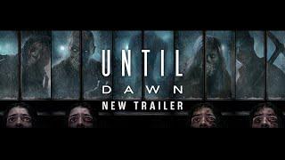 UNTIL DAWN – New Movie Trailer (HD)