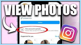 How to See Private Account Photos on Instagram (2024)