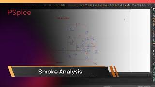 Smoke Analysis | PSpice