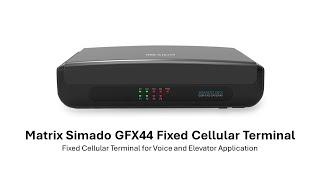 Matrix Simado GFX44 - GSM Fixed Cellular Terminal Device (GSM FCT)