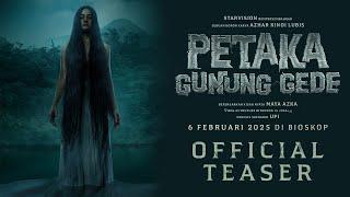 PETAKA GUNUNG GEDE - Official Teaser