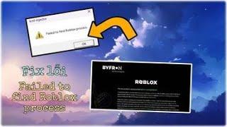 Hướng Dẫn Fix Lỗi " Failed To Find Roblox Process " | How To Fix " Roblox Process Not Found " Error