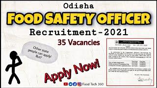 Odisha FSO Recruitment 2021 | OSSC Food Safety Officer | 35 vacancies | FSO Official Notification