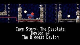 Cave Story (BTS) Devlog #4: The Biggest Devlog