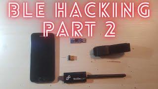 Bluetooth Low Energy Hacking Part 2 - Sniffing Bluetooth Low Energy