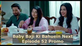 Baby baji ki bahuein - Episode 52 - Promo - Teaser - Teaser ka Tarka