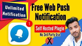 FREE Web Push Notifications for WordPress Websites 2022 - (Self Hosted + Secure) | Easy Blogging