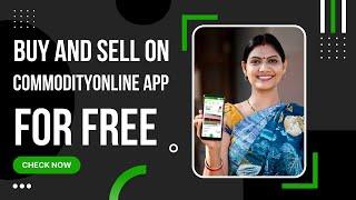 How to sell or buy on commodityonline app? | Agri B2B Trading App