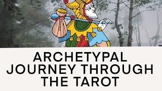 An Archetypal Journey of the Tarot