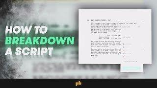 How to Break Down a Script | PremiumBeat.com