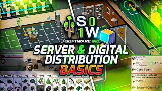 Software Inc - Server & Digital Distribution Basics