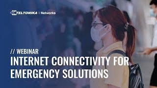 Internet Connectivity for Emergency Solutions | Webinar