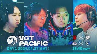 VCT Pacific - Regular Season - Week 4 Day 1