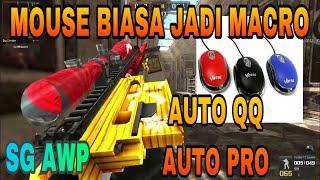 SETTING MOUSE BIASA MENJADI MACRO MUDAH MAIN SG/AWP AUTO QQ AUTO PRO POINTBLANK ZEPETTO INDONESIA