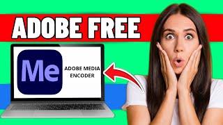 How To Download Adobe Media Encoder Free On Pc & Mac (2025)