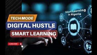 Tech Mode: Digital Hustles and Smart Learning