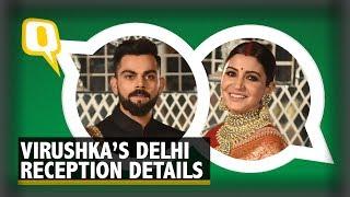 After Virushka's Tuscany Wedding, Let's Dissect Their Delhi Reception | The Quint