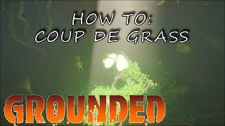 Grounded: How to get Coup de Grass mutation [level 1 and level 2]