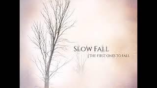 Slow Fall - Earth is a Sinful Song