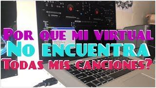 Como hacerle para que el VIRTUAL DJ encuentre toda tu musica. DjMike Eventos.